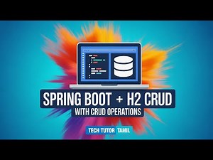 Spring Boot H2 Database Tutorial | CRUD Operations with Spring Data JPA