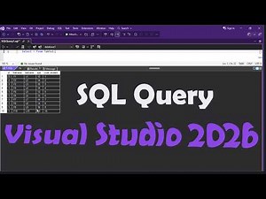 How to connect SQL server and visual studio 2026 and run SQL query