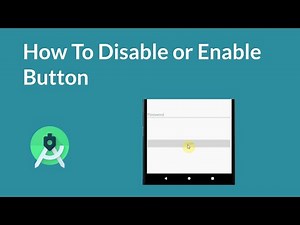 Lecture 24 : How to Disable and Enable Button in Android Studio