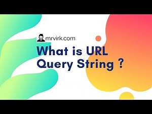 What is URL Query String and Parameters ?