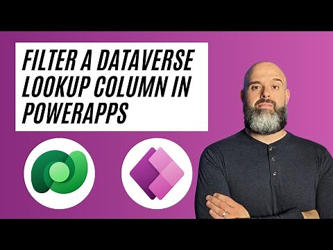 How To Filter A Dataverse Lookup Column In PowerApps