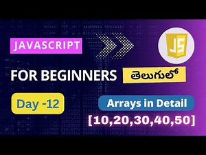 Arrays in JavaScript | JavaScript arrays | Arrays in JavaScript Telugu | JavaScript for beginners