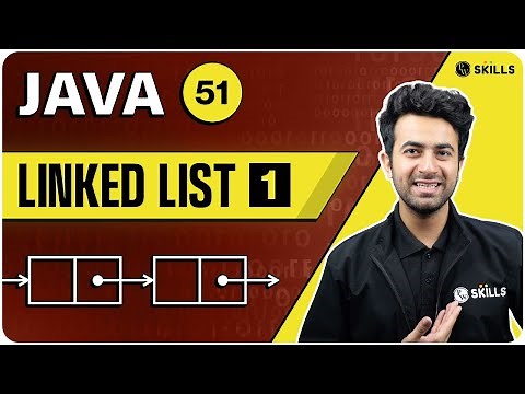 Linked List in Java - Part 1 | Lecture 51 | Java and DSA Foundation Course