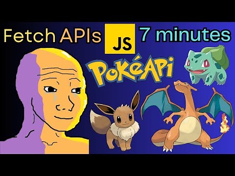 Learn to Fetch API in JavaScript using PokeAPI | 7 minutes