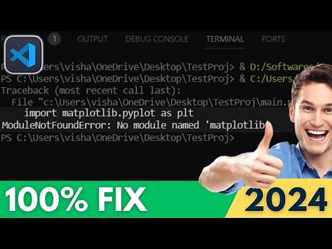 ModuleNotFoundError: No Module Named Matplotlib in Python [FIXED] - VSCode Tutorial (2024)