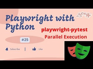 #25 Playwright with Python | Parallel Execution| PyTest with Playwright Part15