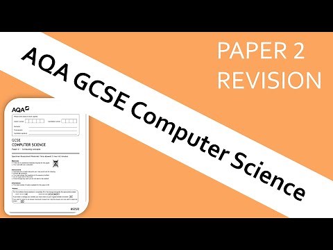 AQA GCSE Computer Science Paper 2 in 30 mins