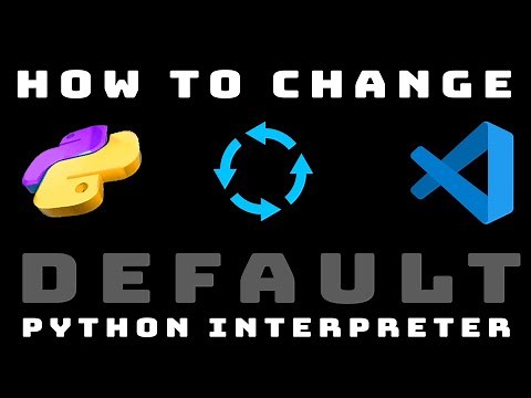 How to change default Python interpreter in VSCode (Visual Studio Code Python Tutorial)