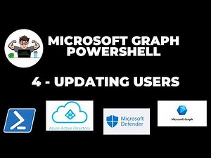 Microsoft Graph 4 - Updating users using PowerShell and Microsoft Graph