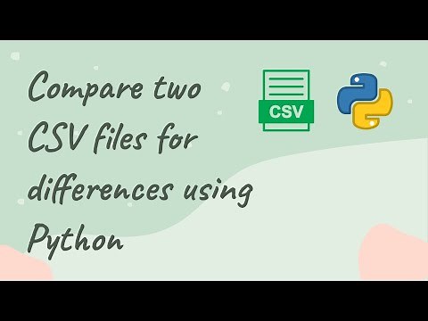 Compare two CSV files & create a new file with the differences | Python Tutorial