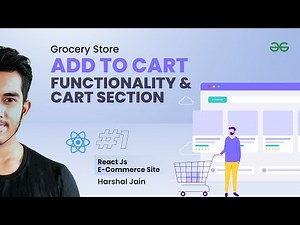 React JS Project Building: Add to Cart Functionality & Cart Section - Grocery Store |E-commerce Site