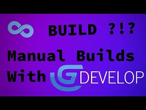 GDevelop UNLIMITED (Manual) Build Tutorial