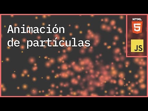 Animación de partículas con JavaScript y HTML Canvas