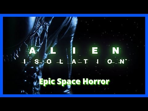 Alien: Isolation - Full story of this Epic Space Horror