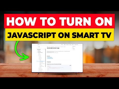 How To Turn On JavaScript On Smart TV (How To Enable JavaScript On Smart TV)