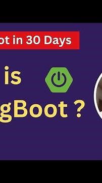 Day -1 : What is Spring Boot | Spring Boot in 30 Days