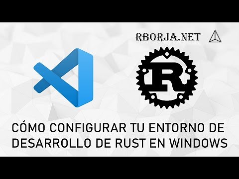Cómo configurar tu entorno de desarrollo de Rust en Windows