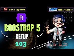 103. Bootstrap 5 - Instructions for Integrating Bootstrap 5 for Website - 3 Effective Ways to Int...