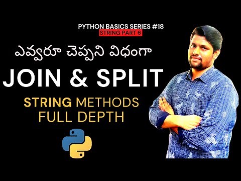 #18 String Join & Split Method In Python In Telugu | Methods Of Strings In Python | Python In Telugu