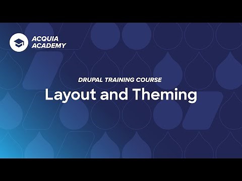 1 - Intro to Drupal Layout and Theming Course