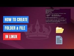 How to Create a Folder and File in Linux Using Terminal