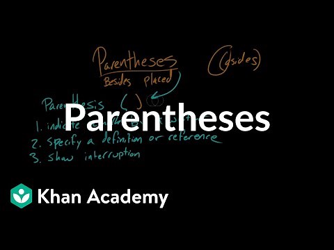 Parentheses | Punctuation | Khan Academy