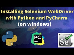#3 How to Install Selenium Webdriver with python and pycharm