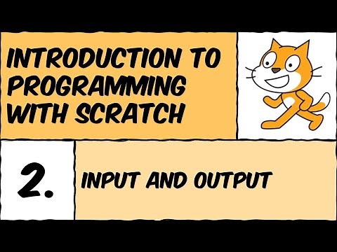 Scratch Lesson #2: Input and output