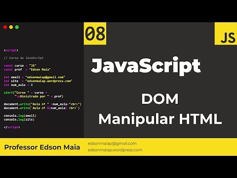 Curso de JS Aula 08 DOM Manipular HTML com o JavaScript