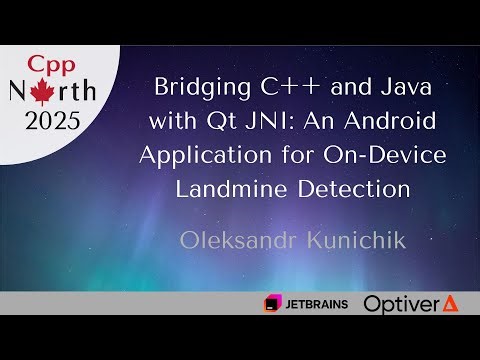 Oleksandr Kunichik - Bridging C++ and Java with Qt JNI