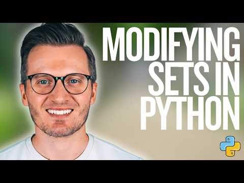 Python Day 53: Modifying Sets in Python - Learn How to Add and Remove Elements