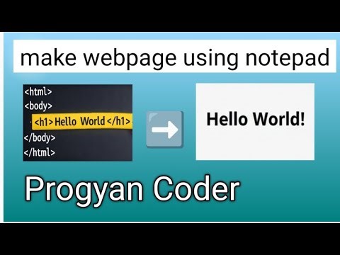 Make Webpage Using Notepad | Progyan Coder