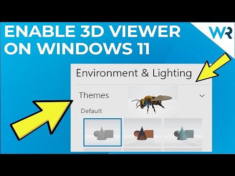 How to enable 3D Viewer in Windows 11