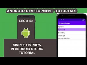 Simple Listview in Android Studio Tutorial - 49 - Android Development Tutorial for Beginners