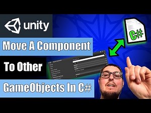How To Move A Component To Other GameObject In Unity C#. A Beginner Intermediate Tutorial Game Dev