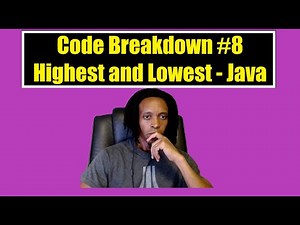 Code Breakdown #8 - Codewars exercise - "Highest and Lowest" - Java