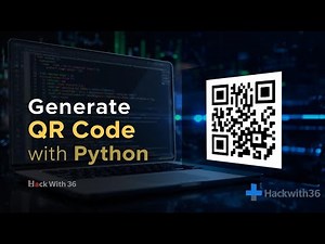 Generate QR Code Using Python || Beginner Friendly Tutorial (2025) || ‪@HackWith36‬