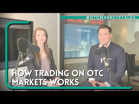 How Trading Works on OTC Markets