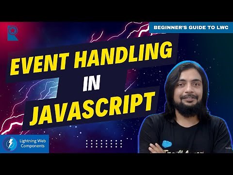 Event Handling in JavaScript - Beginner's Guide to LWC