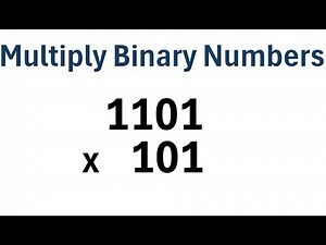 How to Multiply Binary Numbers