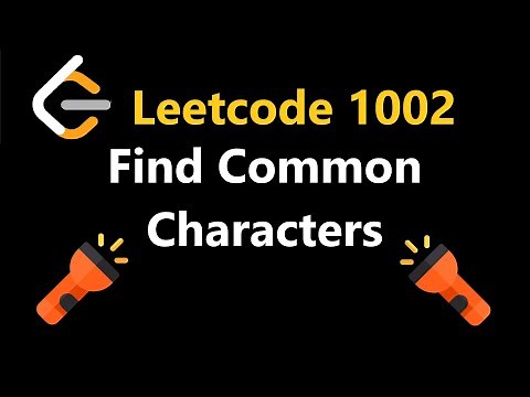 Find Common Characters - Leetcode 1002 - Python