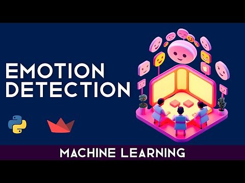 Emotion Detection with Machine Learning in Python with Deployment