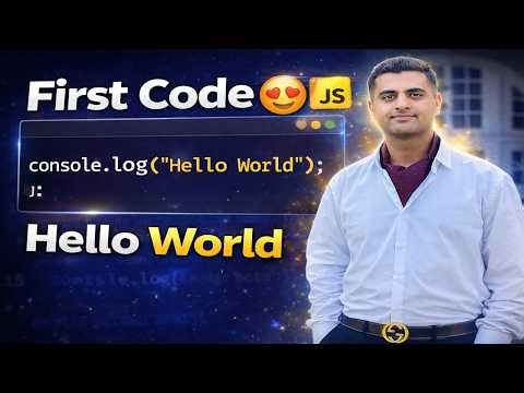 JavaScript First Program | Hello World in JS (Beginner Tutorial) Lec 01