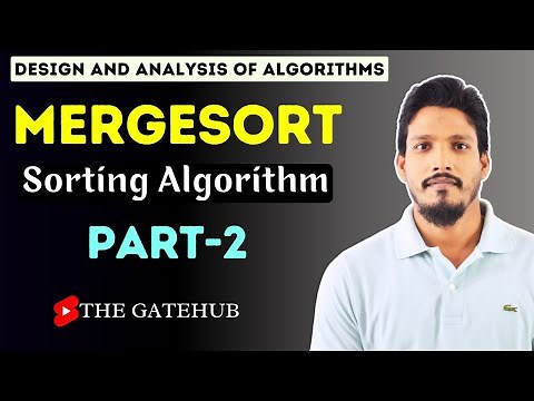 Mergesort Algorithm (Part-2) | | Divide and Conquer | Sorting Algorithm | GATECSE | DAA