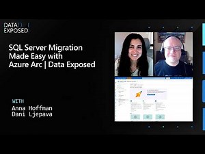 SQL Server Migration Made Easy with Azure Arc | Data Exposed