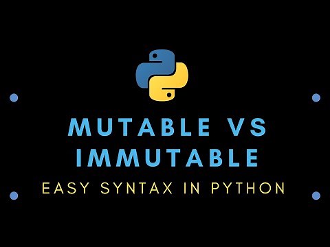 Easy Syntax in Python : Mutable vs Immutable Data Types