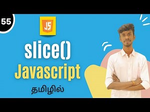 Slice Method In JavaScript Tamil | JavaScript Array Method Tutorial | #slice #sliceinjs #javascript