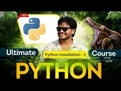 Python Tutorial for Beginners - Full Course (with Job Ready & Homework) - Installation