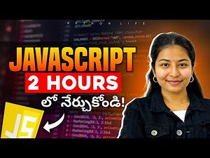 Javascript in 2Hours | Javascript Zero to Hero | Javascript in Telugu | Javascript OneShot