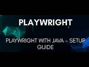 Playwright with Java Setup Guide and Running First Script
